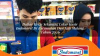 daftar kerja sekarang loker kasir indomaret di kecamatan dau kab malang tahun 2026 1763082261