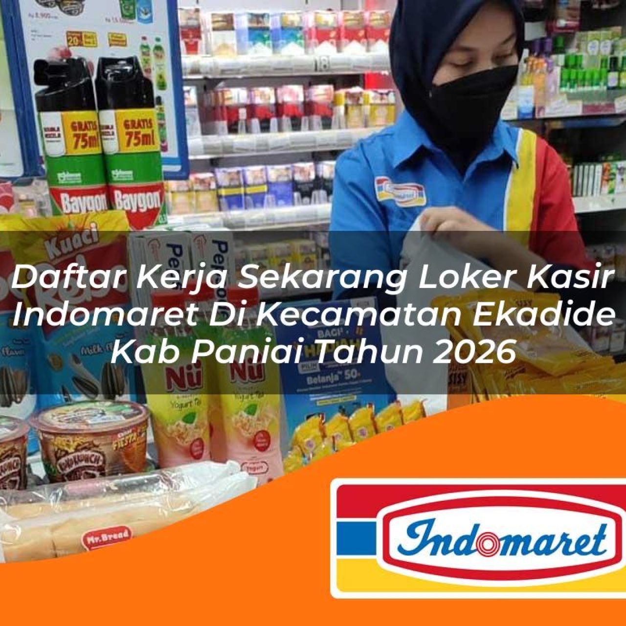 daftar kerja sekarang loker kasir indomaret di kecamatan ekadide kab paniai tahun 2026 1763107719