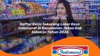 daftar kerja sekarang loker kasir indomaret di kecamatan jabon kab sidoarjo tahun 2026 1763258192