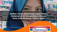 daftar kerja sekarang loker kasir indomaret di kecamatan kayan hulu kab sintang tahun 2026 1763391499