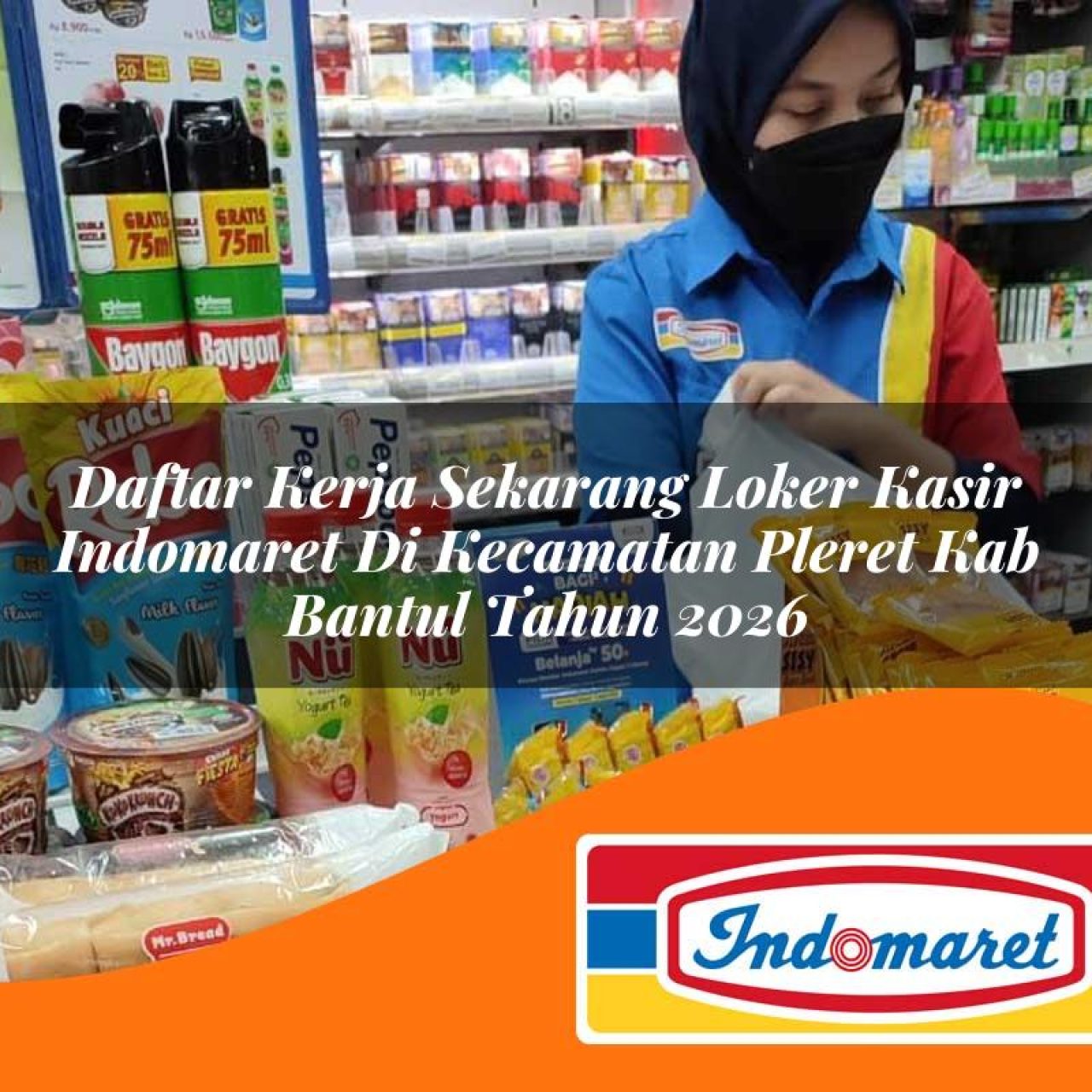 daftar-kerja-sekarang-loker-kasir-indomaret-di-kecamatan-pleret-kab-bantul-tahun-2026-1763340460.jpg daftar kerja sekarang loker kasir indomaret di kecamatan pleret kab bantul tahun 2026 1763340460