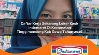 daftar kerja sekarang loker kasir indomaret di kecamatan tinggimoncong kab gowa tahun 2026 1763300434