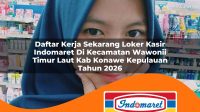 daftar kerja sekarang loker kasir indomaret di kecamatan wawonii timur laut kab konawe kepulauan tahun 2026 1763290446