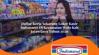 daftar kerja sekarang loker kasir indomaret di kecamatan wolo kab jayawijaya tahun 2026 1763189793