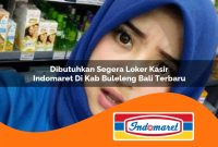dibutuhkan-segera-loker-kasir-indomaret-di-kab-buleleng-bali-terbaru-1763000524.jpg dibutuhkan segera loker kasir indomaret di kab buleleng bali terbaru 1763000524