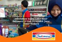 dibutuhkan segera loker kasir indomaret di kab trenggalek jawa timur terbaru 1762981475