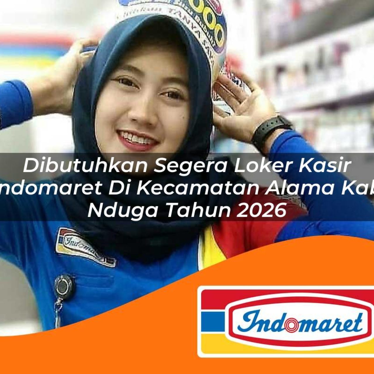 dibutuhkan-segera-loker-kasir-indomaret-di-kecamatan-alama-kab-nduga-tahun-2026-1763334395.jpg dibutuhkan segera loker kasir indomaret di kecamatan alama kab nduga tahun 2026 1763334395