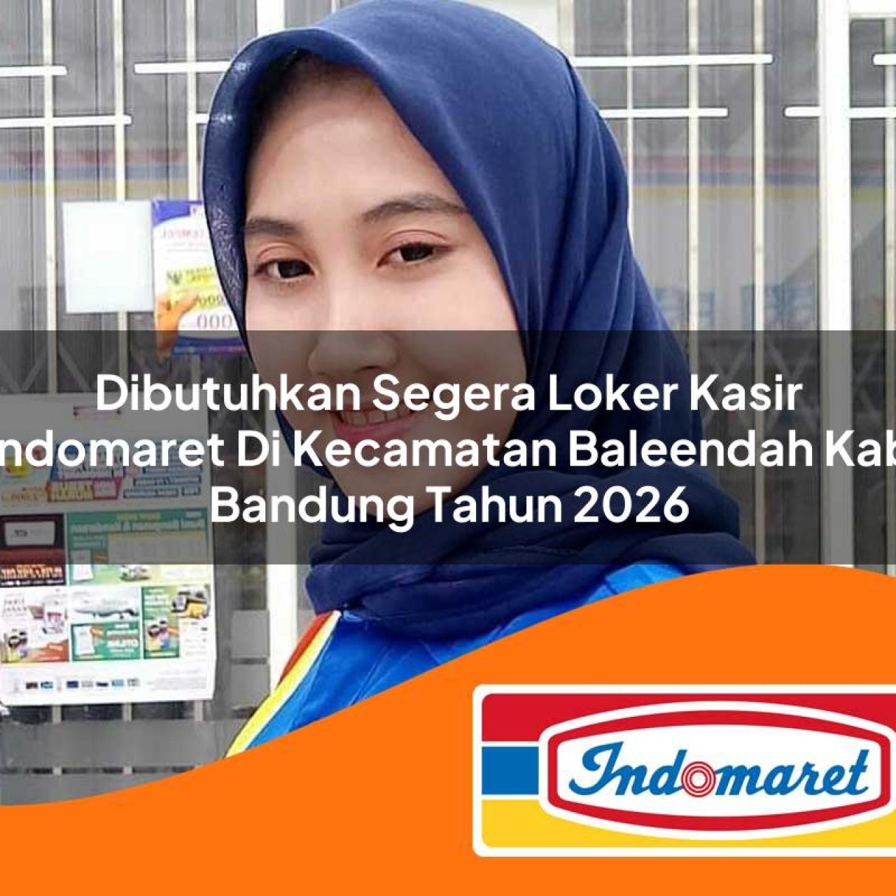dibutuhkan segera loker kasir indomaret di kecamatan baleendah kab bandung tahun 2026 1763237310