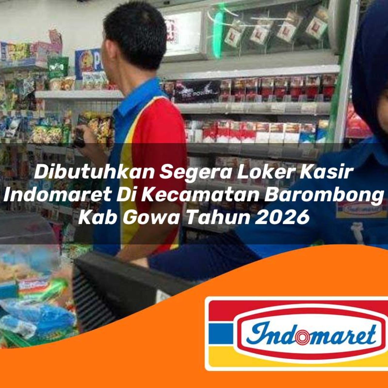 dibutuhkan segera loker kasir indomaret di kecamatan barombong kab gowa tahun 2026 1763189914