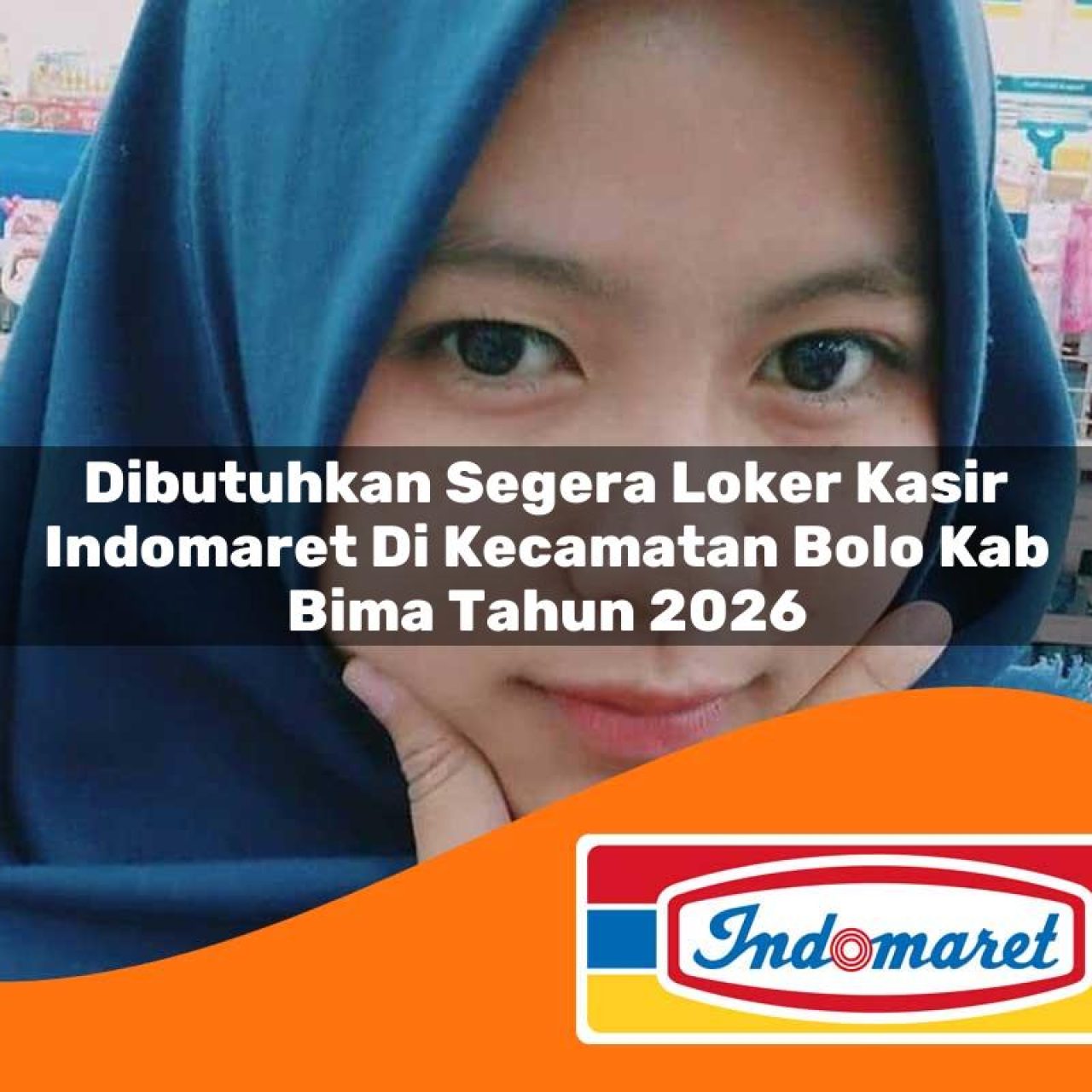 dibutuhkan segera loker kasir indomaret di kecamatan bolo kab bima tahun 2026 1763195421