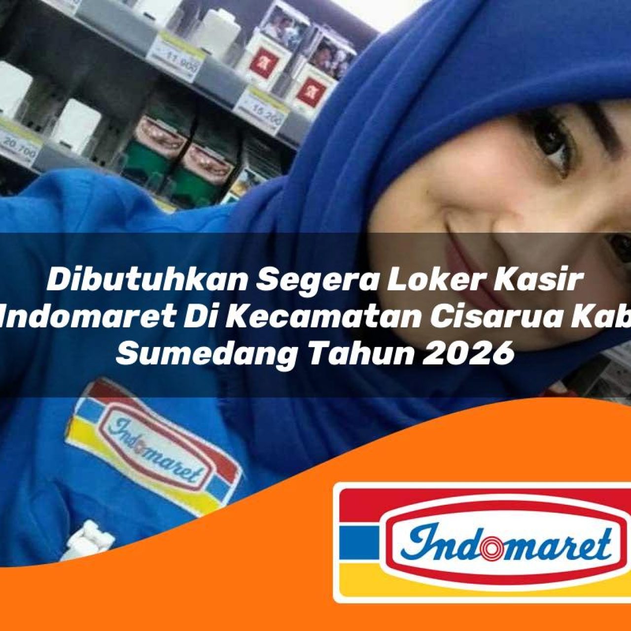 dibutuhkan segera loker kasir indomaret di kecamatan cisarua kab sumedang tahun 2026 1763322877