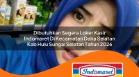dibutuhkan segera loker kasir indomaret di kecamatan daha selatan kab hulu sungai selatan tahun 2026 1763105729