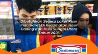 dibutuhkan segera loker kasir indomaret di kecamatan haur gading kab hulu sungai utara tahun 2026 1763292340