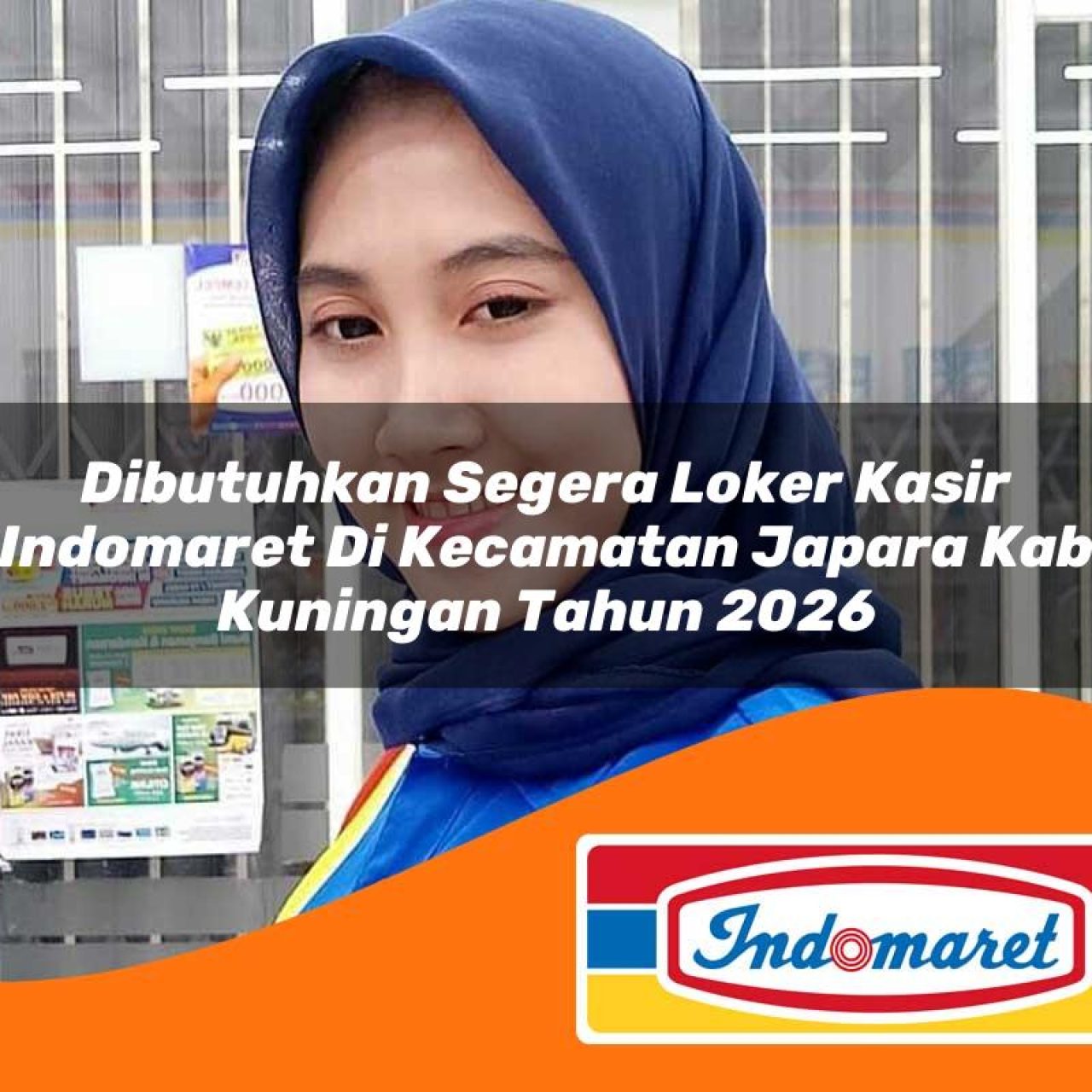 dibutuhkan segera loker kasir indomaret di kecamatan japara kab kuningan tahun 2026 1763135647