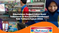 dibutuhkan-segera-loker-kasir-indomaret-di-kecamatan-kamboneri-kab-tolikara-tahun-2026-1763141445.jpg dibutuhkan segera loker kasir indomaret di kecamatan kamboneri kab tolikara tahun 2026 1763141445