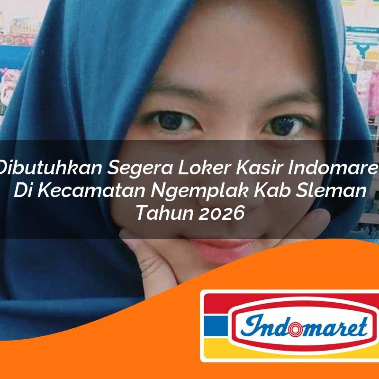 dibutuhkan segera loker kasir indomaret di kecamatan ngemplak kab sleman tahun 2026 1763376872