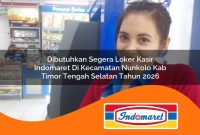dibutuhkan segera loker kasir indomaret di kecamatan nunkolo kab timor tengah selatan tahun 2026 1763076619