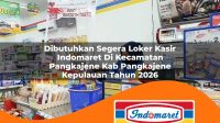 dibutuhkan segera loker kasir indomaret di kecamatan pangkajene kab pangkajene kepulauan tahun 2026 1762974861