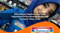 dibutuhkan segera loker kasir indomaret di kecamatan routa kab konawe tahun 2026 1763382020