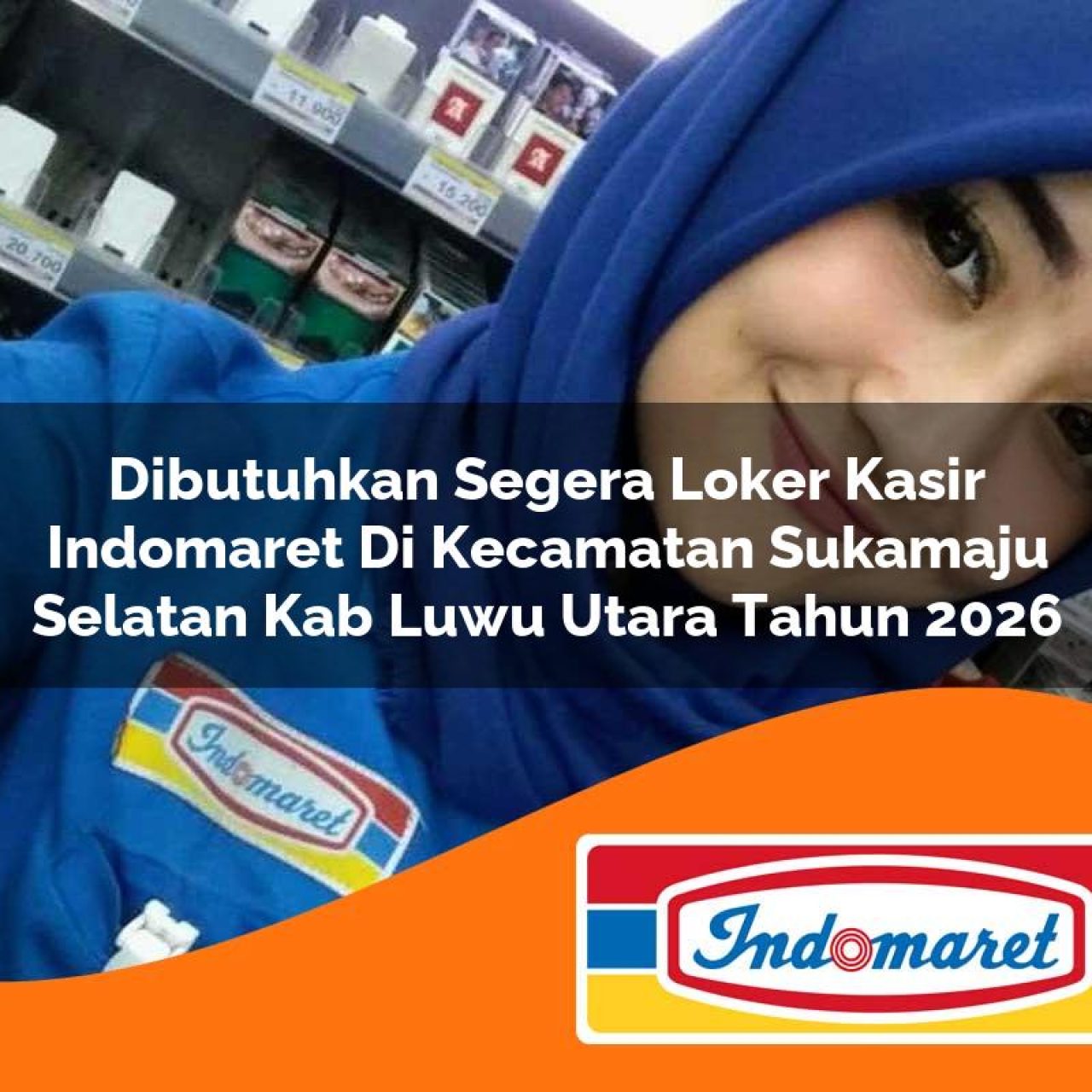 dibutuhkan segera loker kasir indomaret di kecamatan sukamaju selatan kab luwu utara tahun 2026 1763412813