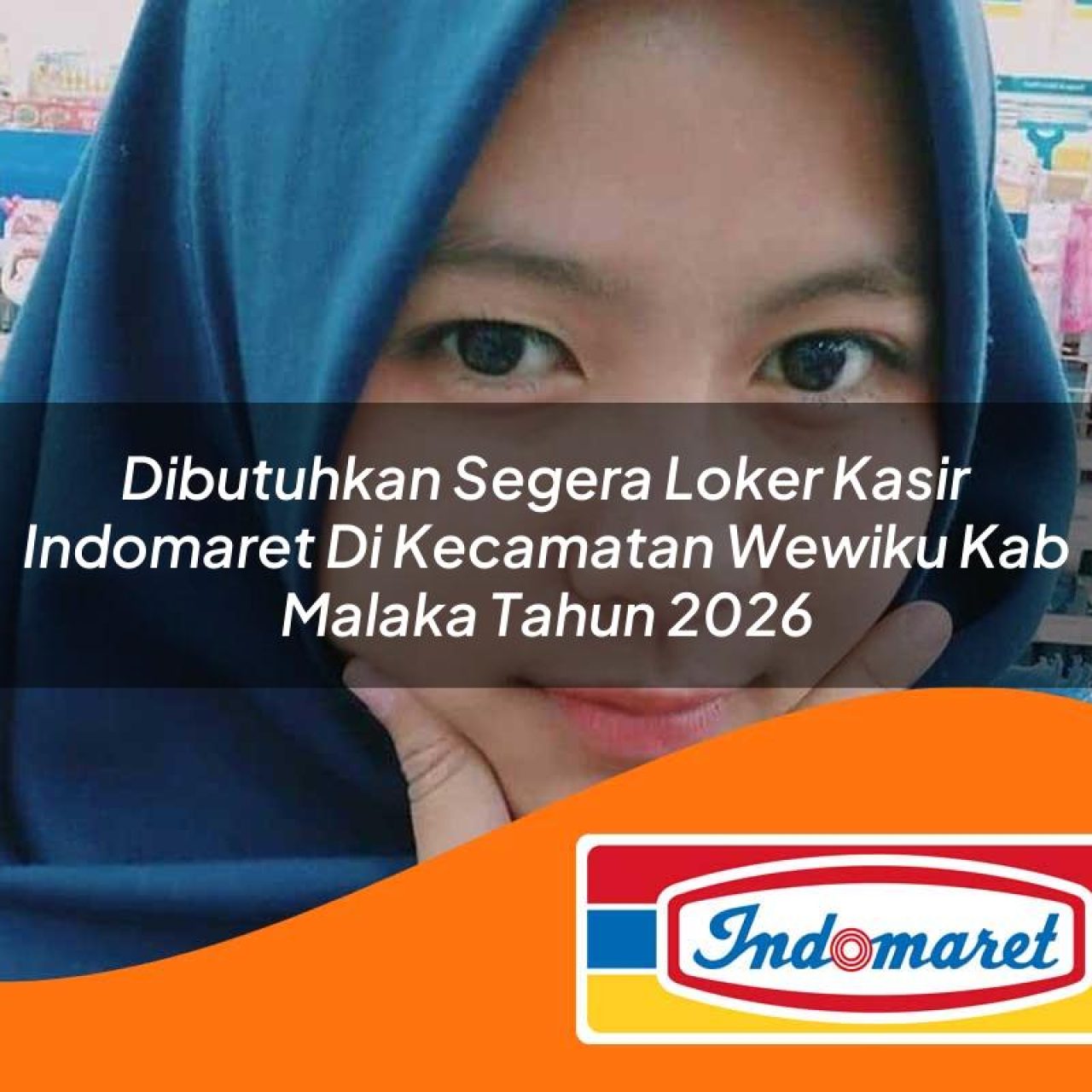 dibutuhkan segera loker kasir indomaret di kecamatan wewiku kab malaka tahun 2026 1763299946