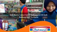 info-kerja-loker-kasir-indomaret-di-kab-badung-bali-terbaru-1762992830.jpg info kerja loker kasir indomaret di kab badung bali terbaru 1762992830