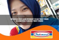 info kerja loker kasir indomaret di kab timor tengah selatan nusa tenggara timur terbaru 1762997416