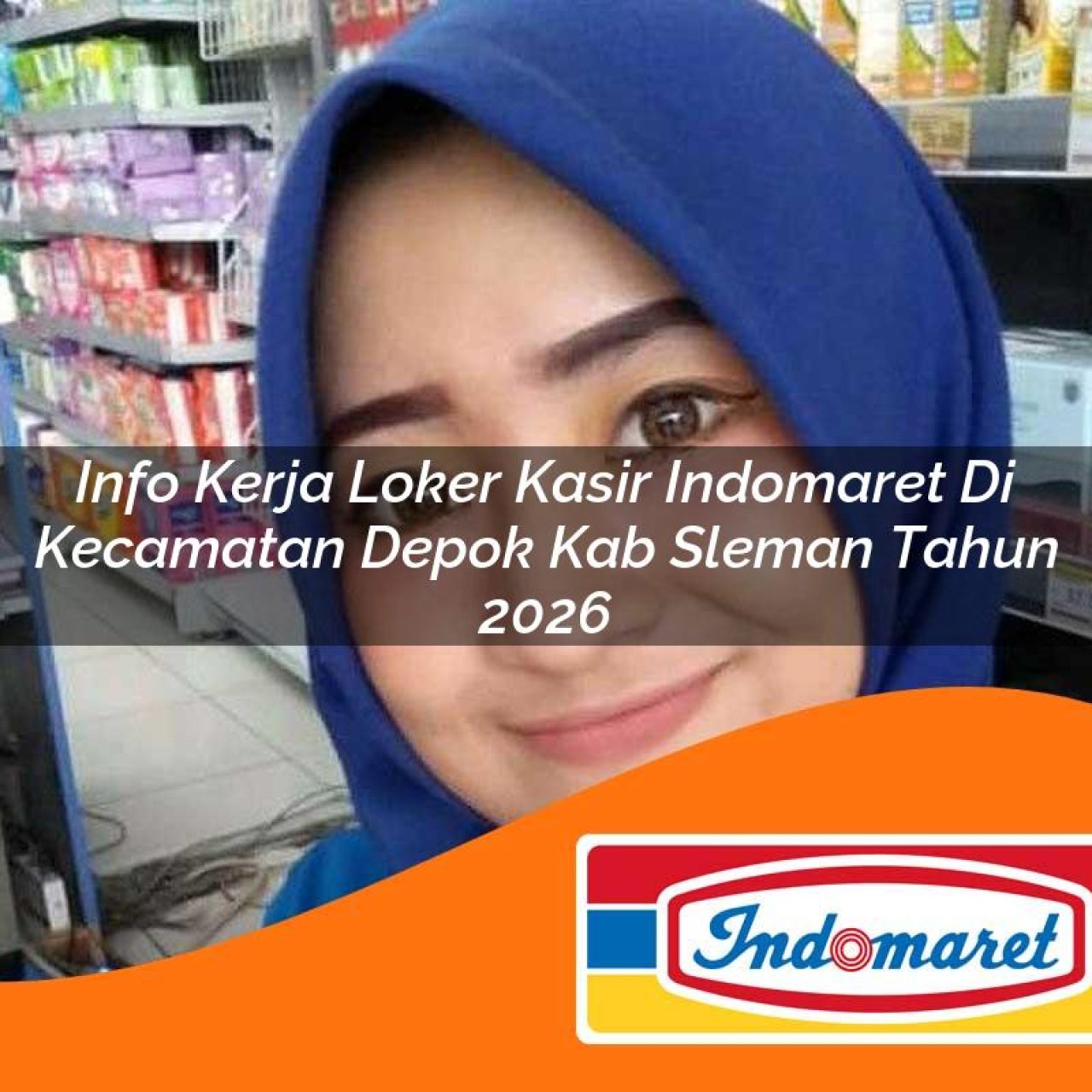 info-kerja-loker-kasir-indomaret-di-kecamatan-depok-kab-sleman-tahun-2026-1763318481.jpg info kerja loker kasir indomaret di kecamatan depok kab sleman tahun 2026 1763318481