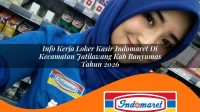 info kerja loker kasir indomaret di kecamatan jatilawang kab banyumas tahun 2026 1763283022