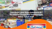 info kerja loker kasir indomaret di kecamatan kumai kab kotawaringin barat tahun 2026 1763204742