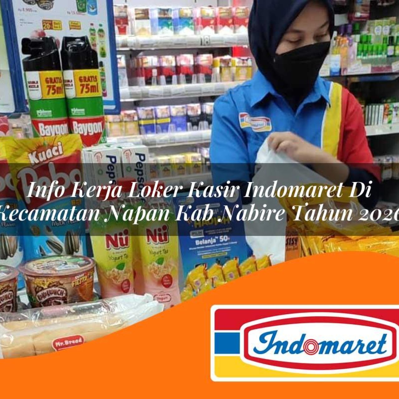 info-kerja-loker-kasir-indomaret-di-kecamatan-napan-kab-nabire-tahun-2026-1763399796.jpg info kerja loker kasir indomaret di kecamatan napan kab nabire tahun 2026 1763399796