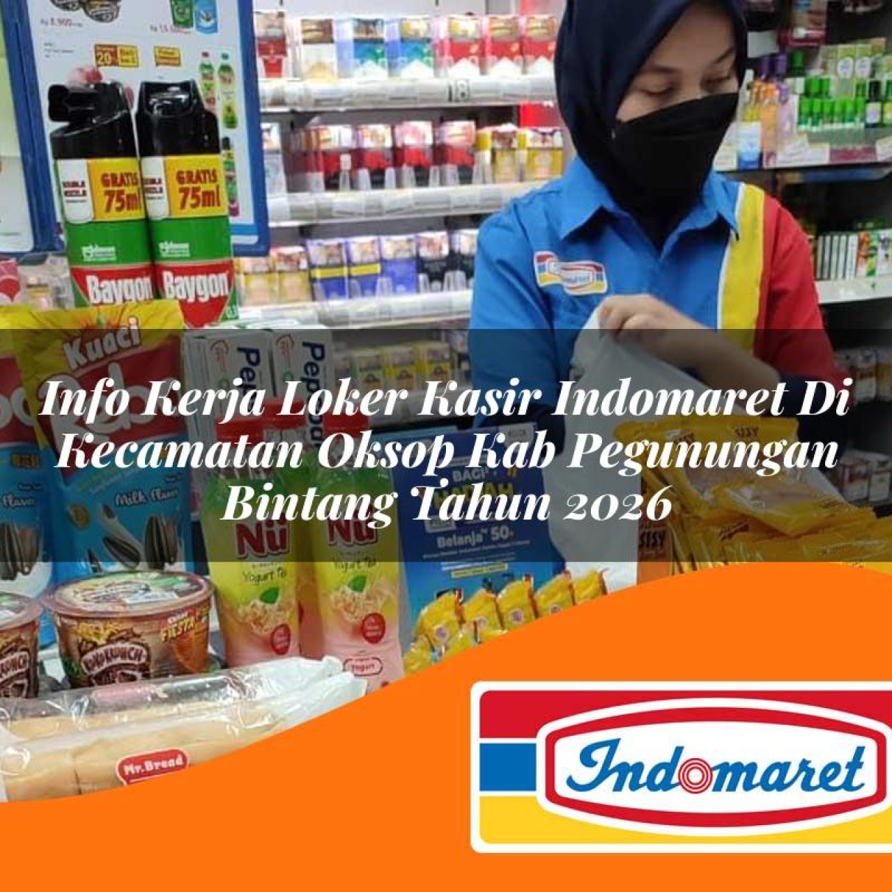 info-kerja-loker-kasir-indomaret-di-kecamatan-oksop-kab-pegunungan-bintang-tahun-2026-1763381518.jpg info kerja loker kasir indomaret di kecamatan oksop kab pegunungan bintang tahun 2026 1763381518