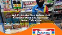info kerja loker kasir indomaret di kecamatan oksop kab pegunungan bintang tahun 2026 1763381518