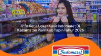 info kerja loker kasir indomaret di kecamatan piani kab tapin tahun 2026 1763190341