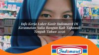 info kerja loker kasir indomaret di kecamatan suka bangun kab tapanuli tengah tahun 2026 1763382517