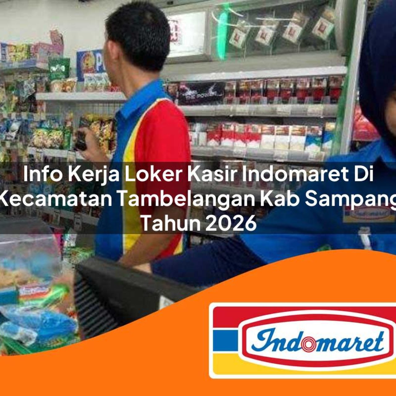 info kerja loker kasir indomaret di kecamatan tambelangan kab sampang tahun 2026 1763396315