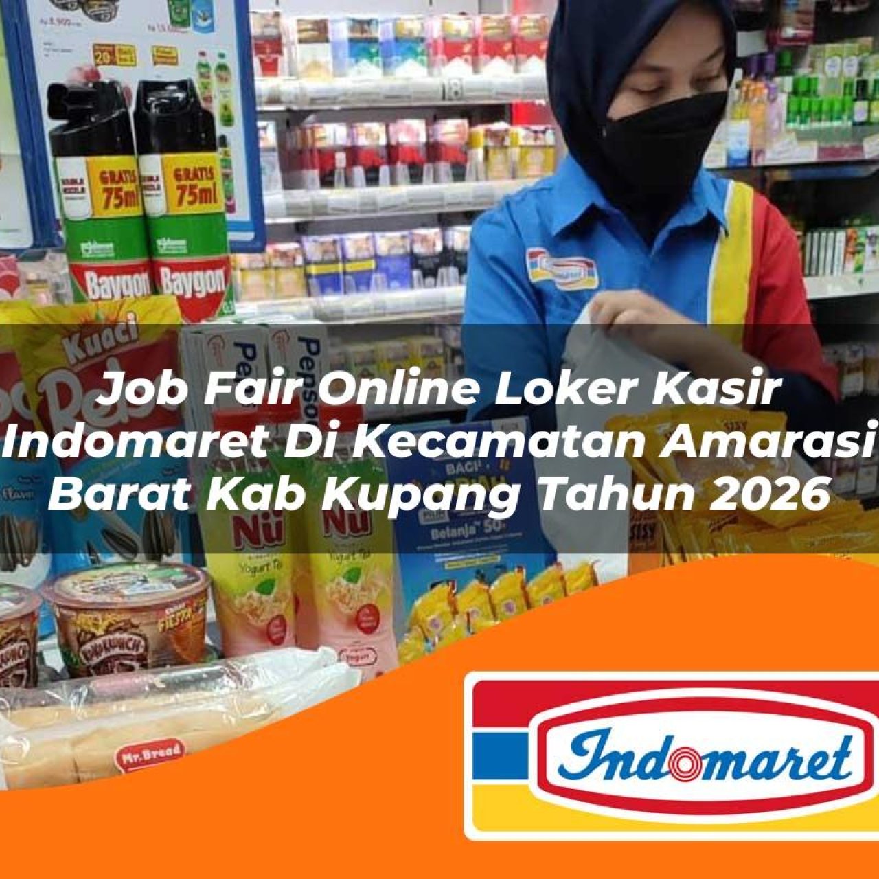 job-fair-online-loker-kasir-indomaret-di-kecamatan-amarasi-barat-kab-kupang-tahun-2026-1763249299.jpg job fair online loker kasir indomaret di kecamatan amarasi barat kab kupang tahun 2026 1763249299