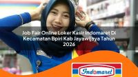 job fair online loker kasir indomaret di kecamatan bpiri kab jayawijaya tahun 2026 1763155823