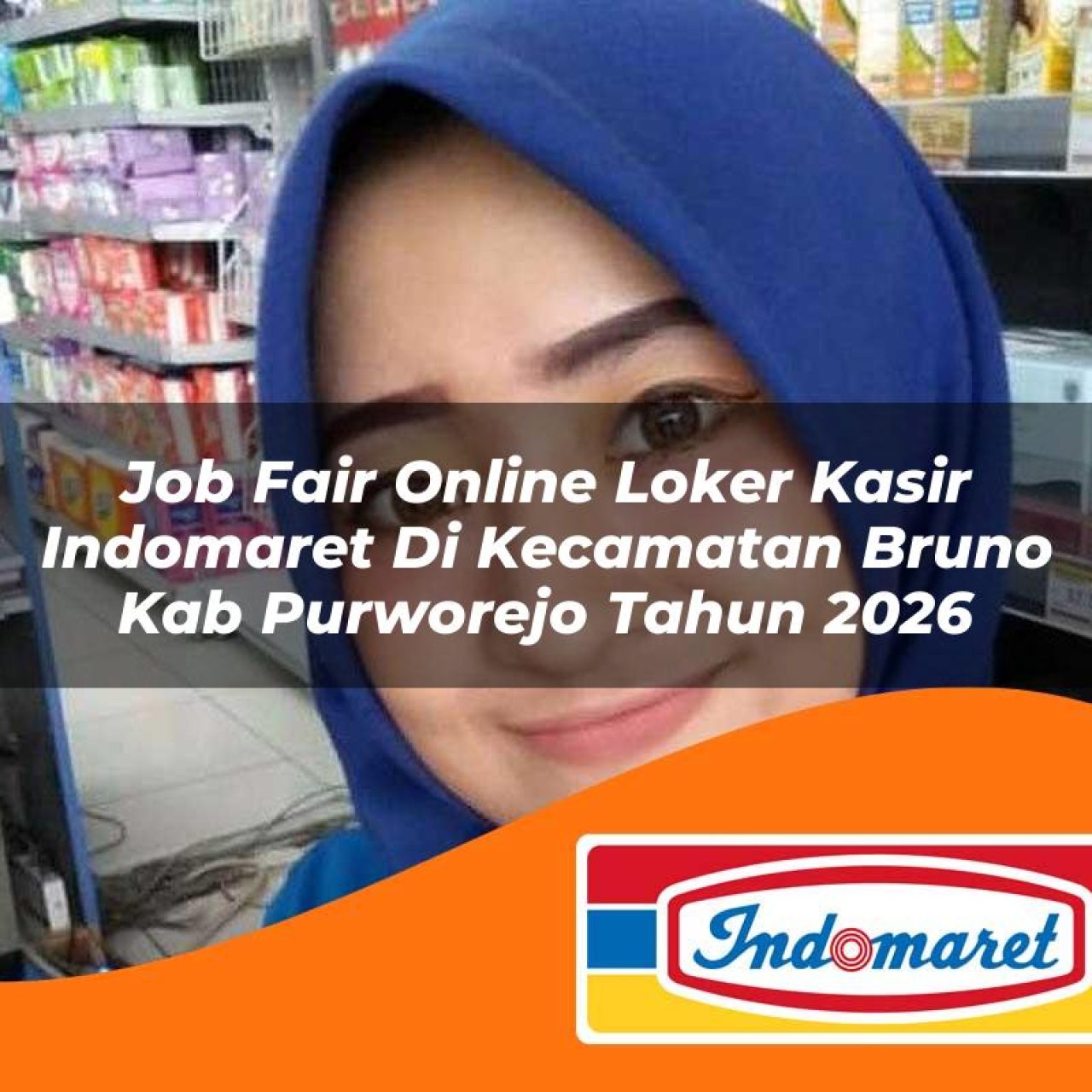 job fair online loker kasir indomaret di kecamatan bruno kab purworejo tahun 2026 1763093850