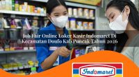 job fair online loker kasir indomaret di kecamatan doufo kab puncak tahun 2026 1763297634