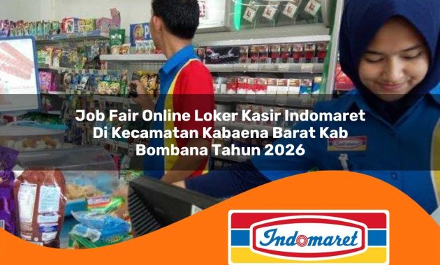 job fair online loker kasir indomaret di kecamatan kabaena barat kab bombana tahun 2026 1762966466