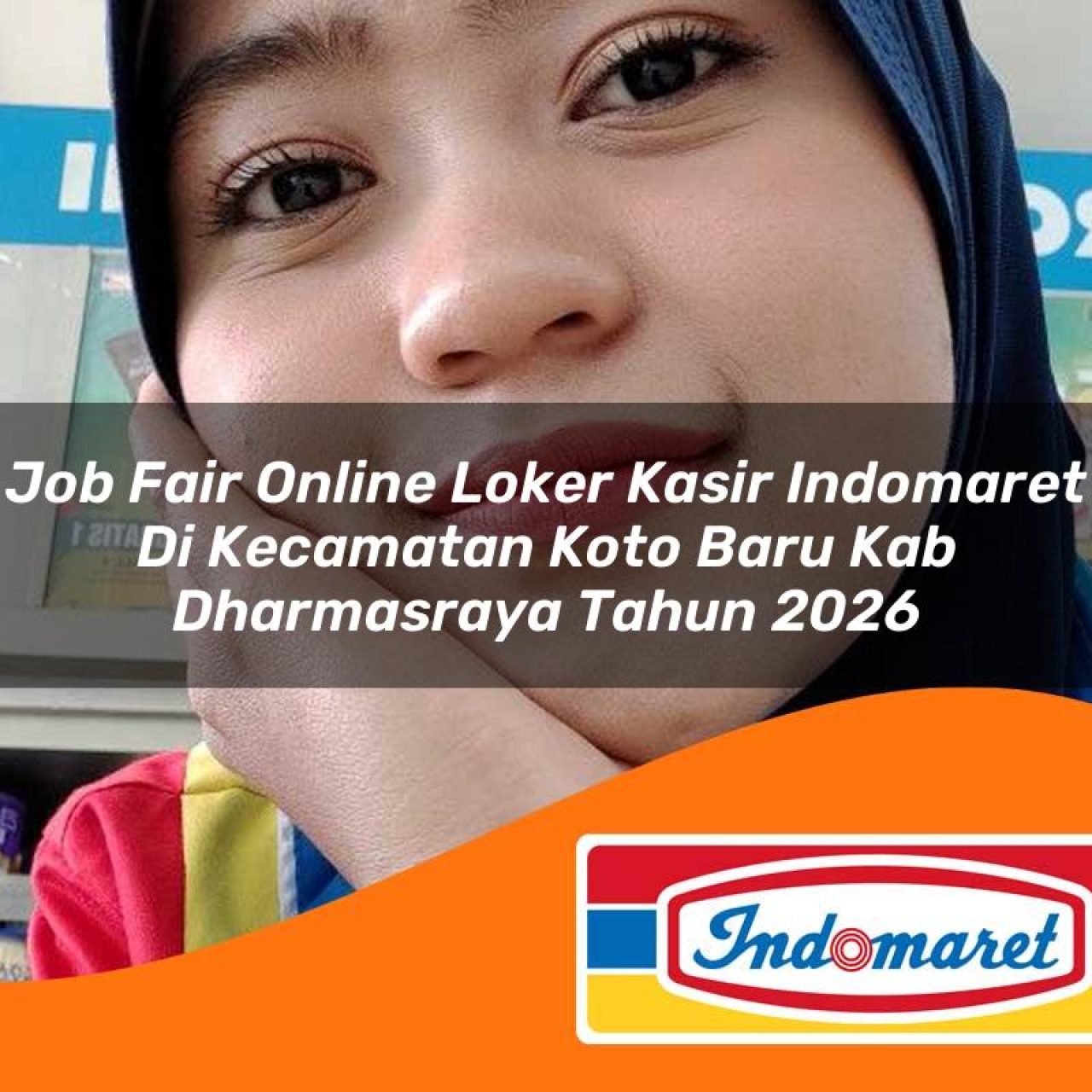 job fair online loker kasir indomaret di kecamatan koto baru kab dharmasraya tahun 2026 1763118022
