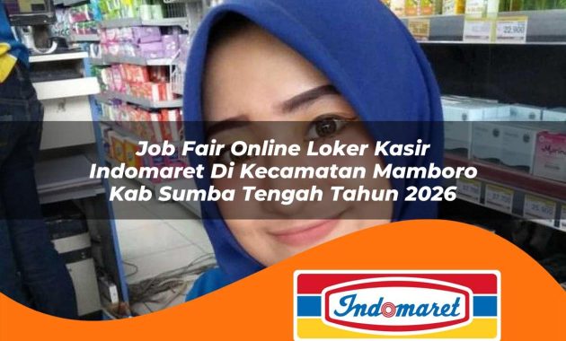 job fair online loker kasir indomaret di kecamatan mamboro kab sumba tengah tahun 2026 1763054579