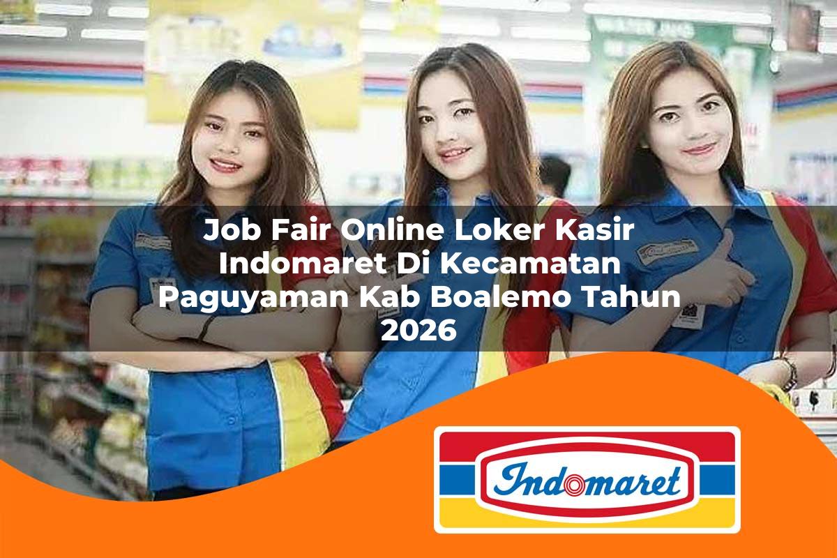 job fair online loker kasir indomaret di kecamatan paguyaman kab boalemo tahun 2026 1763339253