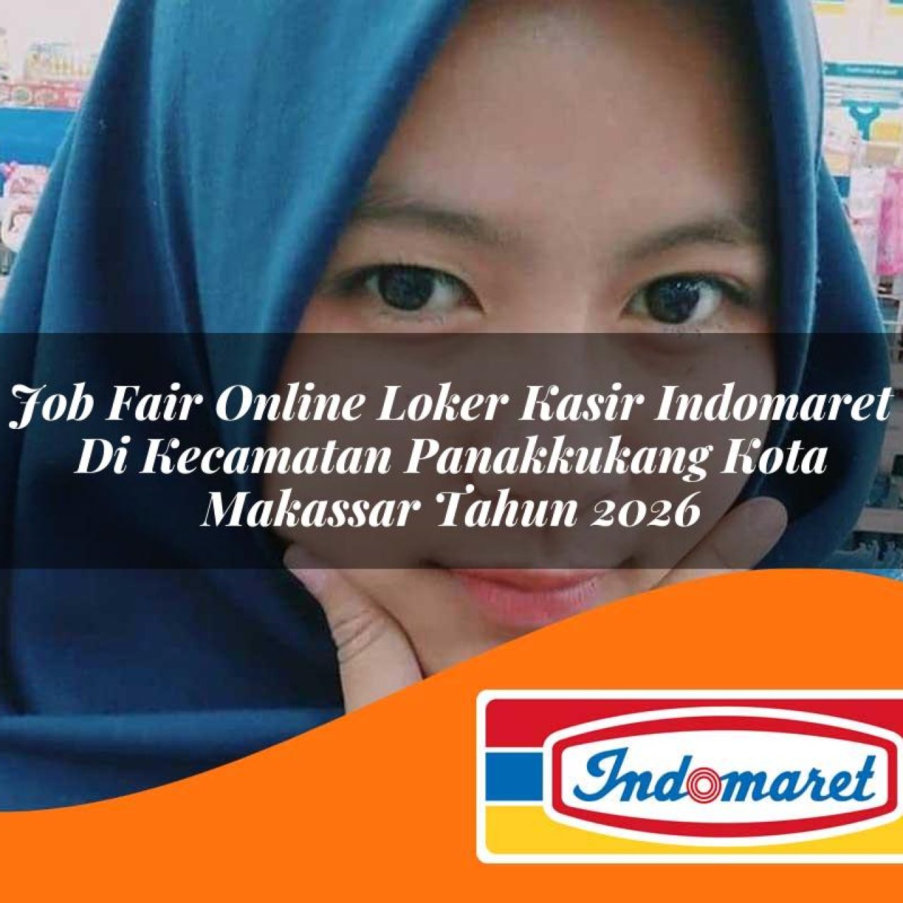 job fair online loker kasir indomaret di kecamatan panakkukang kota makassar tahun 2026 1763196683