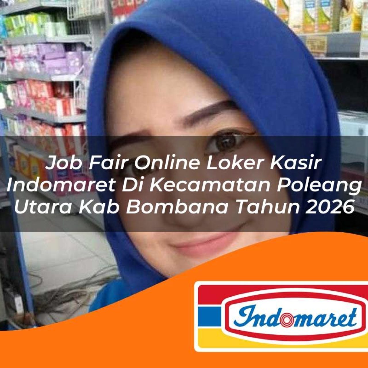 job fair online loker kasir indomaret di kecamatan poleang utara kab bombana tahun 2026 1763219849
