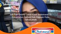 job fair online loker kasir indomaret di kecamatan suhaid kab kapuas hulu tahun 2026 1763175507