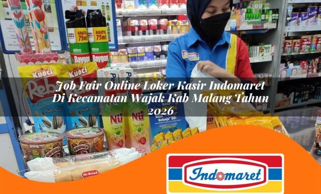 job fair online loker kasir indomaret di kecamatan wajak kab malang tahun 2026 1762971071
