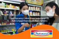 job vacancy loker kasir indomaret di kab lingga kepulauan riau terbaru 1762989271