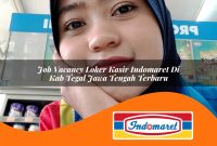 job vacancy loker kasir indomaret di kab tegal jawa tengah terbaru 1762986207